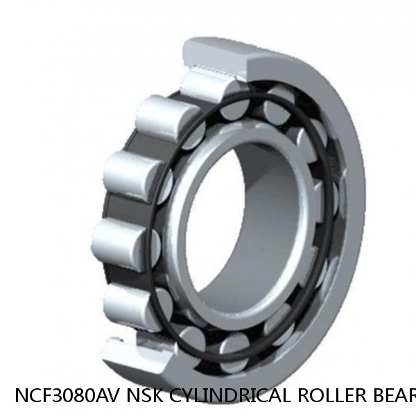 NCF3080AV NSK CYLINDRICAL ROLLER BEARING