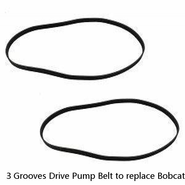 3 Grooves Drive Pump Belt to replace Bobcat OEM 7146391 & OEM 7185309 #1 small image